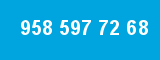 958 597 72 68